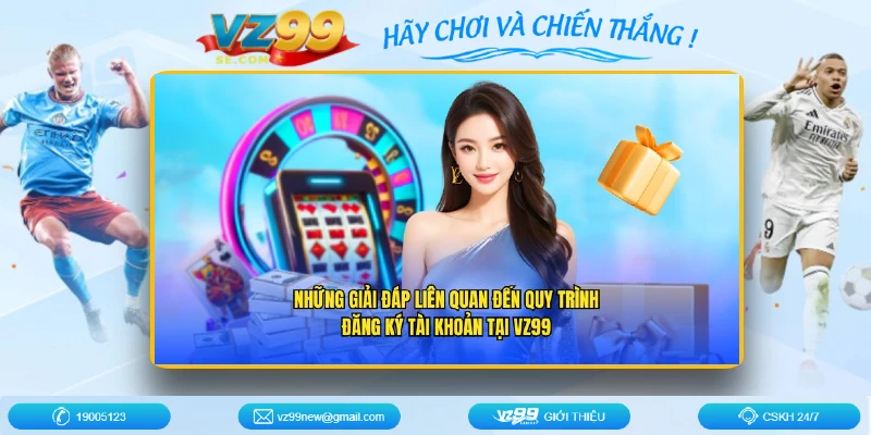 dang-ky-vz99-giai-dap