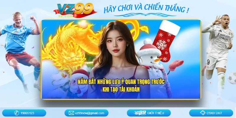 dang-ky-vz99-luu-y