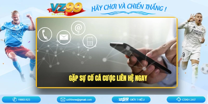 lien-he-vz99-gap-su-co