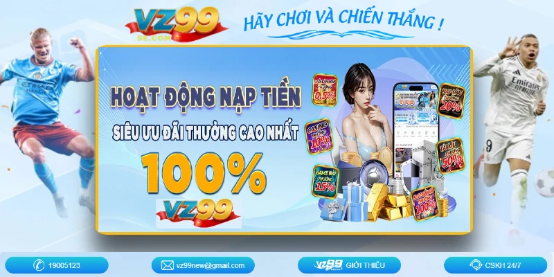 nap-tien-nhan-ngay-uu-dai-nguoi-choi-vz99