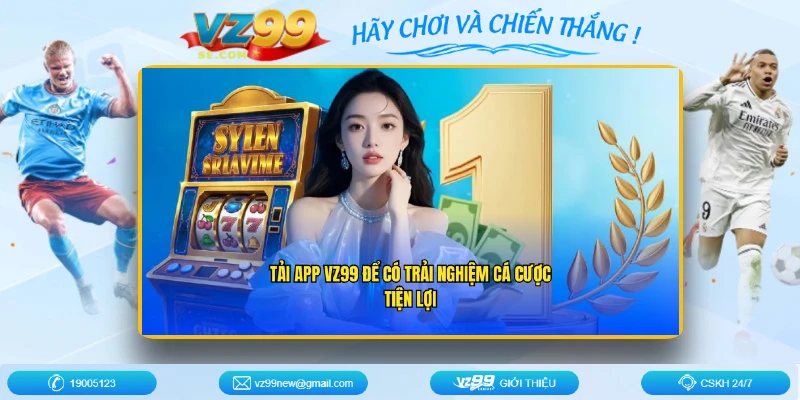 tai-app-vz99-uu-diem
